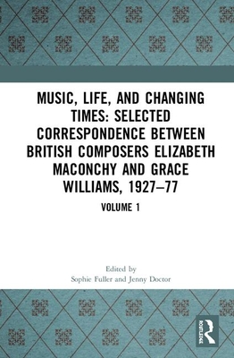 Read online The Correspondence Between Elizabeth Maconchy and Grace Williams, 1927-77 - Jenny Doctor file in PDF