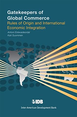 Full Download Gatekeepers of Global Commerce - Rules of Origin and International Economic Integration - Antoni Estevadeordal file in PDF