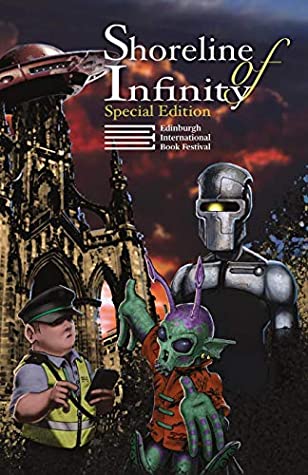 Read Online Shoreline of Infinity 8½ EIBF Edition: Science Fiction Magazine - Noel Chidwick | ePub