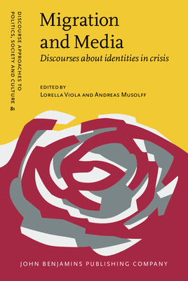 Read online Migration and Media: Discourses about Identities in Crisis - Lorella Viola | PDF