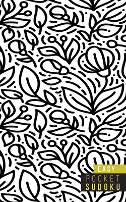 Read Online Pocket Sudoku Easy: 158 Easy Sudoku Puzzles Pocket Sudoku Puzzle Books Large Print Sudoku Puzzle Books For Adults Sudoku For Seniors Travel Size Florals - Pocket Puzzles file in ePub