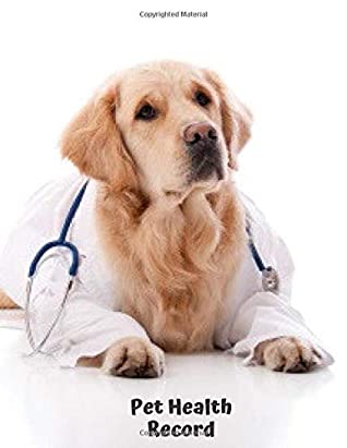 Full Download Pet Health Record: Notebook Journal For Animal Owners & Lovers To Record Your Cats, Dogs, Hamsters Details, Record Veterinarians Visits, Track Food,  8.5”x11” with 120 pages. (Pet Care Log) -  file in ePub