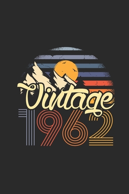 Full Download Vintage 1962: Blank Lined Notebook (6 x 9 - 120 pages) Birthday Themed Notebook for Daily Journal, Diary, and Gift - Vintage Birthday Publishing | PDF