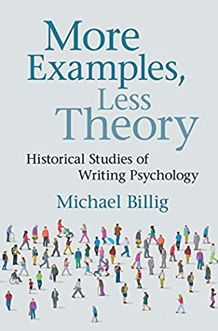 Download More Examples, Less Theory: Historical Studies of Writing Psychology - Michael Billig file in ePub