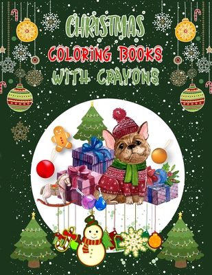 Download Christmas Coloring Books With Crayons: Christmas Coloring Books For Adults, Christmas Coloring Books With Crayons. 50 Pages 8.5x 11 - Moklesur Press | PDF