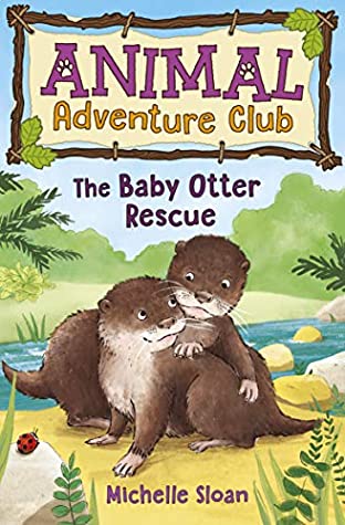 Download The Baby Otter Rescue (Animal Adventure Club 2) - Michelle Sloan file in PDF