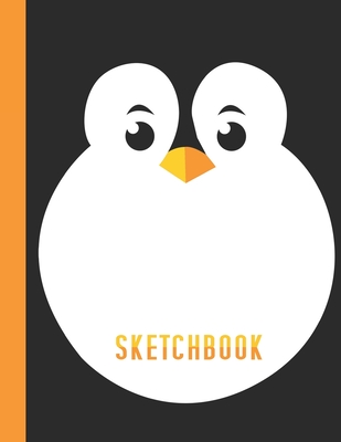 Download Sketchbook: Cute Blank Notebook for Sketching and Picture Space with Funny Big Penguin, Unlined Paper Book for Drawing, Journaling and Doodling, Perfect for Creative Kids - Pretty Colorful Press file in ePub
