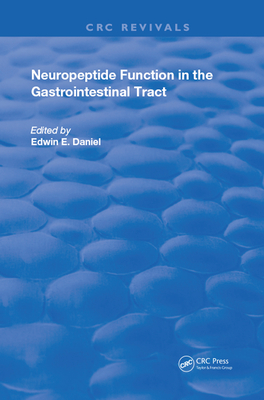 Read Neuropeptide Function in the Gastrointestinal Tract - Edwin E. Daniel | ePub